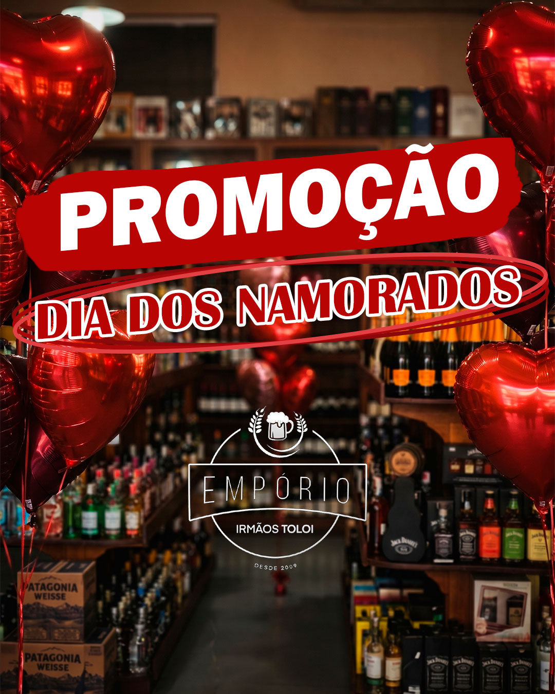 Empório Irmãos Toloi — Dia dos Namorados — 1